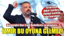 Aslanoğlu'dan Çiğli Belediyesi açıklaması: İzmir bu oyuna gelmez!