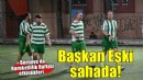 Başkan Eşki gençlerle sahada buluştu