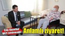 Başkan Önal'dan anlamlı ziyaret!