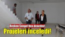 Başkan Sengel'den proje alanlarında inceleme!