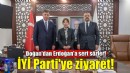 Başkan Tugay'dan İYİ Parti'ye ziyaret!