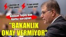 Başkan Tugay'dan Körfez mesajları... BAKANLIK ONAY VERMİYOR!