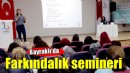 Bayraklı’da farkındalık semineri