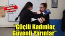 Bayraklılı kadınlar yakın savunma öğreniyor