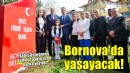 Bir kahramanın adı Bornova’da yaşayacak