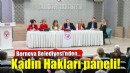 Bornova'da Kadın Hakları paneli!