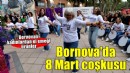 Bornova’da 8 Mart coşkusu