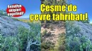 Çeşme'de çevre tahribatı...