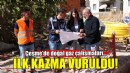 Çeşme'de doğal gaz için ilk kazma vuruldu!