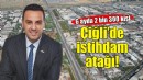 Çiğli’de istihdam atağı devam ediyor!