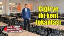 Çiğli’ye iki ‘Kent Lokantası’ birden...