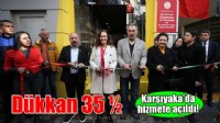 Dükkan 35 ½ Karşıyaka’da hizmete girdi!