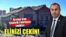 Ednan Arslan'dan Elektrik Fabrikası tepkisi: Elinizi çekin!