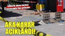 Elektrik akımı faciası davasında ara karar açıklandı...