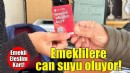 Emekli Efeslim Kart, vatandaşa can suyu oluyor!