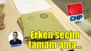 Erken seçim tamam ama...