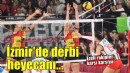 Göztepe ile Karşıyaka voleybolda rakip