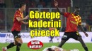 Göztepe kritik haftalara girdi...