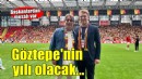 Göztepe'ye başkanlardan 100. yıl mesajı..