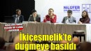 İkiçeşmelik’in geleceği için düğmeye basıldı