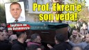 İngiltere'de ölü bulunmuştu... Prof. Ekren'e İzmir'de son veda!