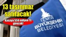 İzmir Büyükşehir 13 taşınmazı satışa çıkardı!
