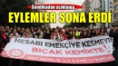 İzmir Büyükşehir'de eylemler sona erdi!