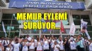 İzmir Büyükşehir'de memur eylemleri sürüyor