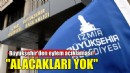 İzmir Büyükşehir'den eylem açıklaması: Alacakları yok!