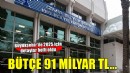 İzmir Büyükşehir'e 91 milyar TL'lik bütçe!