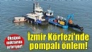 İzmir Körfezi'nde pompalı önlem!