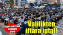 İzmir Valiliği'nden Büyükşehir'in iftarına iptal!