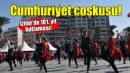 İzmir'de 101. yıl coşkusu!