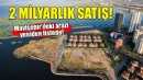 İzmir'de 2 milyarlık satış... Mavişehir'deki arazi yeniden listede!