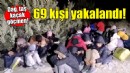 İzmir'de 69 kaçak göçmen yakalandı!