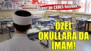 İzmir'de ÇEDES kapsamında özel okullara da din görevlisi!