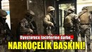 İzmir'de Narkoçelik baskını!