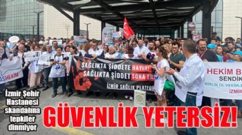 İzmir'de hastane skandalına tepkiler dinmiyor! İş bırakan sağlık çalışanları: Güvenlik yetersiz!