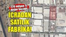 İzmir'de icradan satılık fabrika... 320 milyon TL değer biçildi!