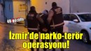 İzmir'de narko-terör operasyonunda 40 şüpheli yakalandı