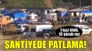 İzmir'de şantiyede patlama: 1 ölü, 10 yaralı