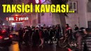 İzmir'de silahlı taksici kavgası... 1 ölü, 2 yaralı!