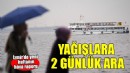 İzmir'de yağışlara 2 günlük ara..