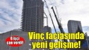 İzmir'deki vinç faciasında yeni gelişme!