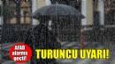 İzmir için turuncu uyarı!