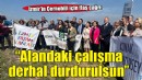 İzmir'in Çernobili için flaş çağrı... ''Alandaki çalışmalar derhal durdurulsun''