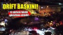 İzmir polisinden drift baskını!