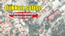 Karaburun Belediyesi 4 dükkan satıyor!