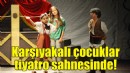 Karşıyakalı çocuklar tiyatro sahnesinde!