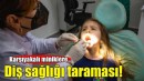 Karşıyakalı miniklere ağız ve diş sağlığı taraması!